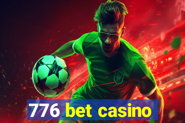 776 bet casino